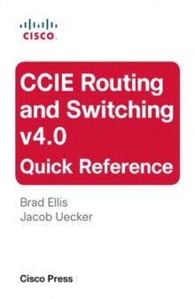 CCIE Routing and Switching v4.0 Quick Reference, 2nd Edition.