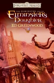 Elminster's Daughter (Forgotten Realms: The Elminster Series)