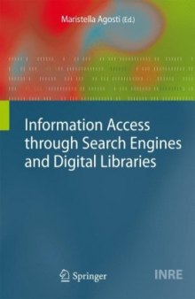 Information Access through Search Engines and Digital Libraries (The Information Retrieval Series)