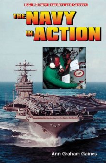 The Navy in Action (U.S. Military Branches and Careers)