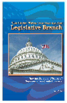 The United States Congress and the Legislative Branch. How the Senate and House of Representatives Create Our Laws
