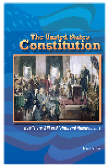The United States Constitution. Its History, Bill of Rights, and Amendments