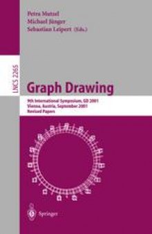 Graph Drawing: 9th International Symposium, GD 2001 Vienna, Austria, September 23–26, 2001 Revised Papers
