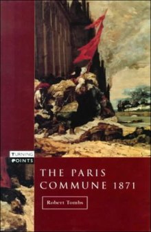 The Paris Commune 1871 (Turning Points)