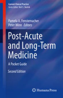 Post-Acute and Long-Term Medicine: A Pocket Guide
