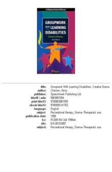 Groupwork with Learning Disabilities: Creative Drama (Practical activities manuals)