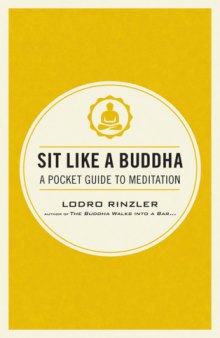 Sit Like a Buddha: A Pocket Guide to Meditation