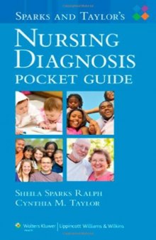 Sparks and Taylor's Nursing Diagnosis Pocket Guide  