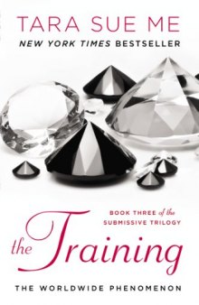 The Training: The Submissive Trilogy