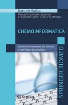 Chemoinformatica: Soluzioni e strumenti per scienze e tecnologie biomediche