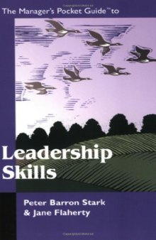 The Managers Pocket Guide to Leadership Skills  