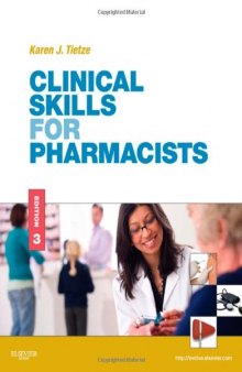 Clinical Skills for Pharmacists: A Patient-Focused Approach  