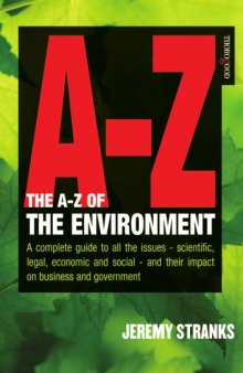 A-Z of the Environment: Covering the Scientific, Economic, and Legal Issues Facing All Types of Organisation