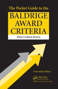 The Pocket Guide to the Baldrige Award Criteria - 14th Edition (Pocket Guide to the Baldrige Award Criteria)