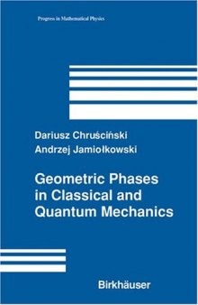 Geometric phases in classical and quantum mechanics