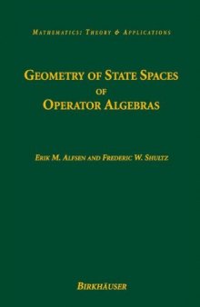 Geometry of State Spaces of Operator Algebras (Mathematics: Theory & Applications)  