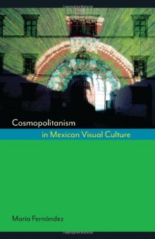 Cosmopolitanism in Mexican visual culture