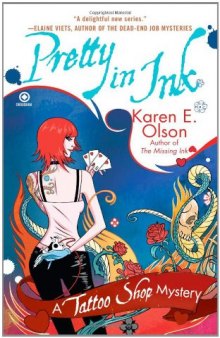 Pretty In Ink: A Tattoo Shop Mystery  