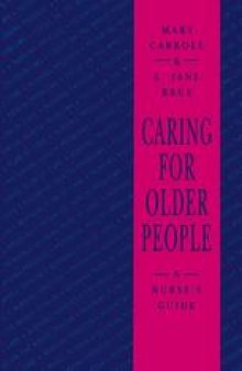 Caring for Older People: A Nurse’s Guide