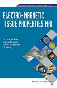 Electro-Magnetic Tissue Properties MRI