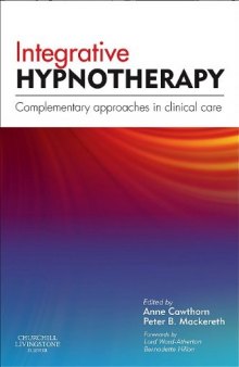 Integrative Hypnotherapy: Complementary approaches in clinical care