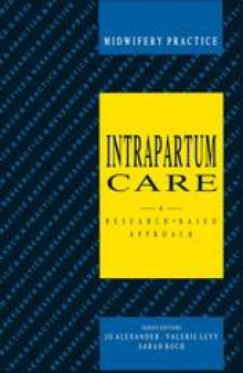 Intrapartum Care: A research-based approach