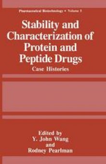 Stability and Characterization of Protein and Peptide Drugs: Case Histories