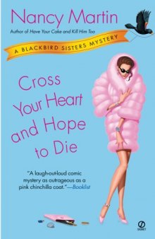 Cross Your Heart and Hope to Die (Blackbird Sisters Mysteries, No. 4)