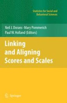 Linking and Aligning Scores and Scales