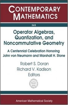 Operator Algebras, Quantization, and Noncommutative Geometry