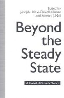 Beyond the Steady State: A Revival of Growth Theory