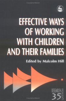 Effective ways of working with children and their families