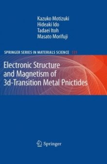 Electronic Structure and Magnetism of 3d-Transition Metal Pnictides