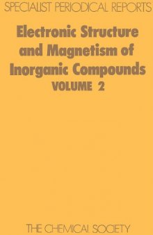 Electronic Structure and Magnetism of Inorganic Compounds - Vol. 2 (RSC SPR)