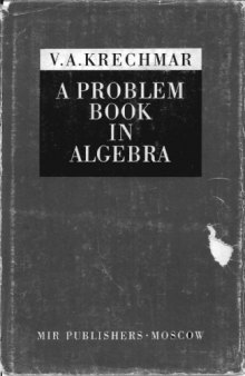 A Problem Book in Algebra 