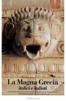 La Magna Grecia. Italici e italioti