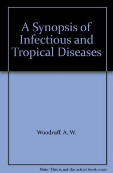 A Synopsis of Infectious and Tropical Diseases
