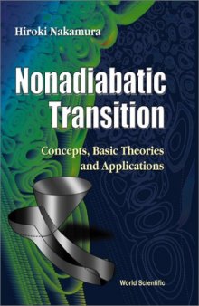 Nonadiabatic transition: concepts, basic theories and applications