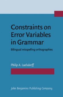 Constraints on error variables in grammar: bilingual misspelling orthographies