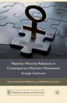 Majority-Minority Relations in Contemporary Women’s Movements: Strategic Sisterhood