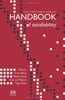 Handbook of Satisfiability: Volume 185 Frontiers in Artificial Intelligence and Applications