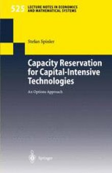 Capacity Reservation for Capital-Intensive Technologies: An Options Approach