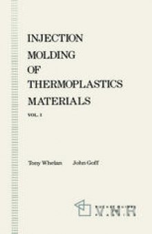 Injection Molding of Thermoplastics Materials — 1