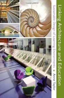 Linking Architecture and Education: Sustainable Design of Learning Environments
