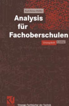 Analysis für Fachoberschulen: Lösungsheft (gültig ab 6. Auflage 2003)