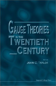 Gauge Theories in the Twentieth Century