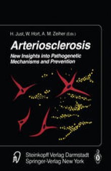 Arteriosclerosis: New Insights into Pathogenetic Mechanisms and Prevention