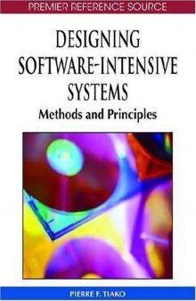 Designing Software-Intensive Systems: Methods and Principles