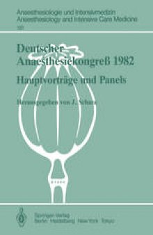 Deutscher Anaesthesiekongreß 1982 Freie Vorträge: 2.–6. Oktober 1982 in Wiesbaden