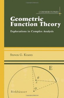 Geometric Function Theory, Explorations in Complex Analysis